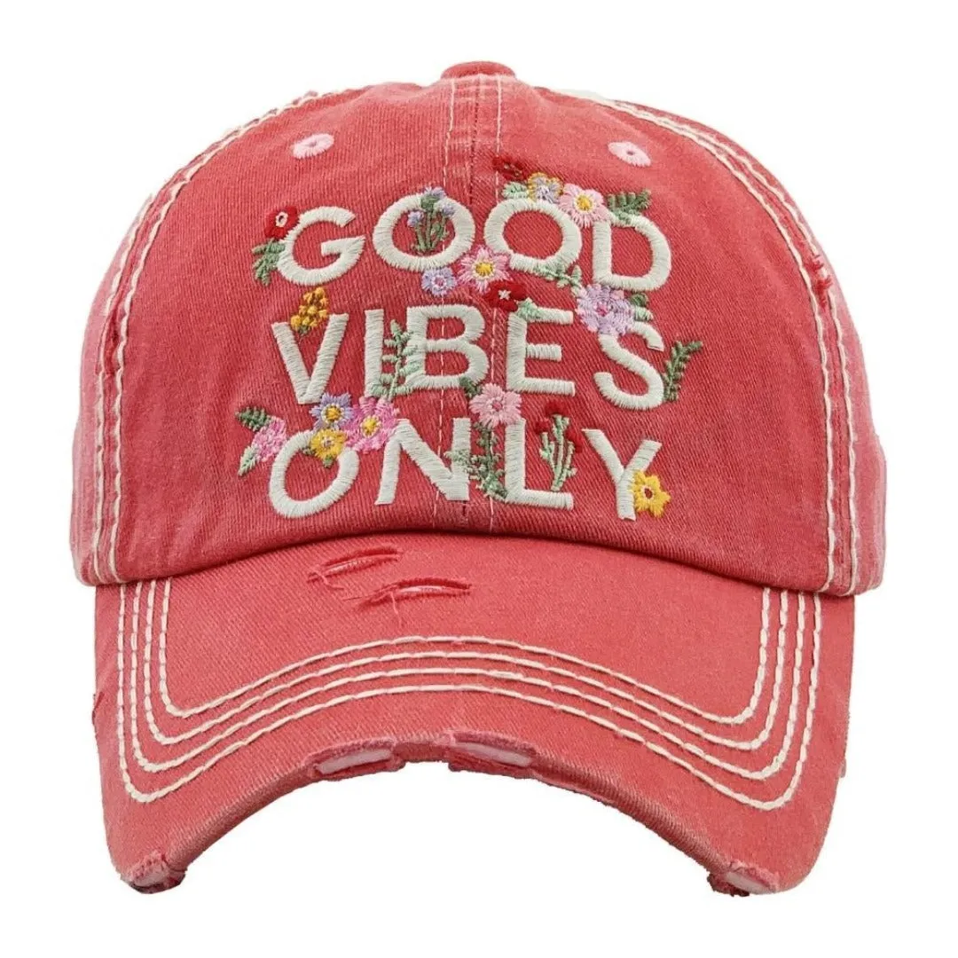 Good Vibes Only