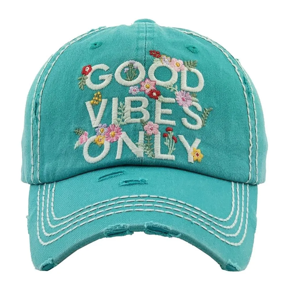Good Vibes Only