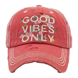 Good Vibes Only