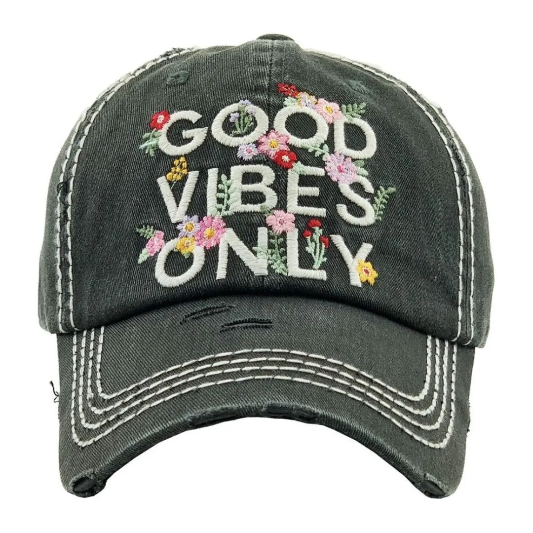 Good Vibes Only