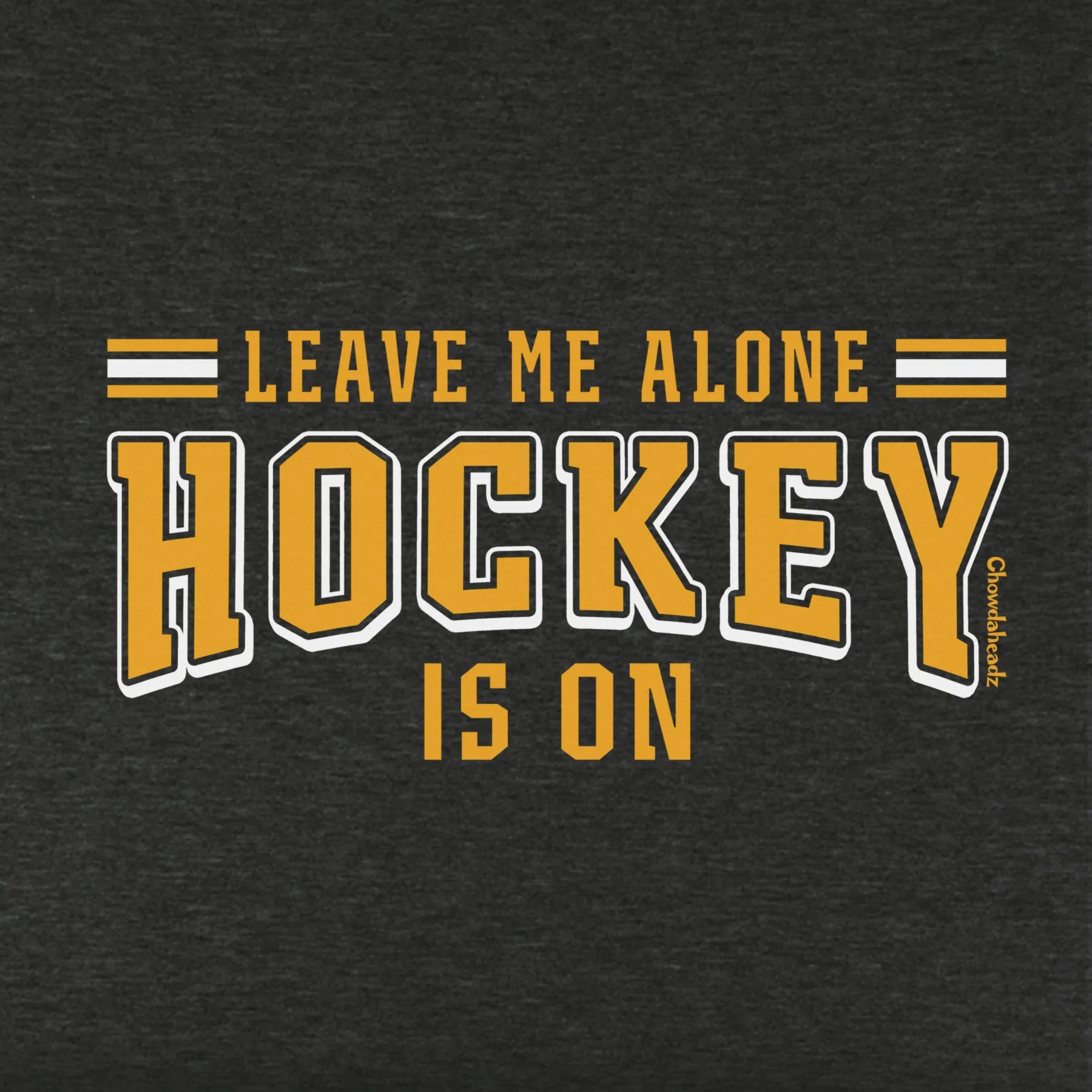 Leave Me Alone Hockey Is On Youth T-Shirt