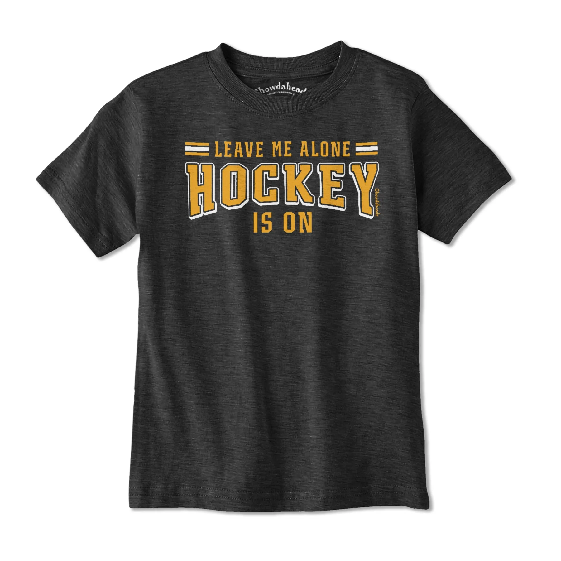 Leave Me Alone Hockey Is On Youth T-Shirt
